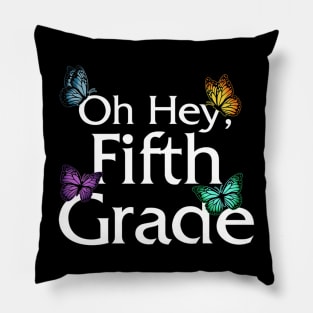 Back To School Fifth Grade Butterfly First Day Of School Pillow