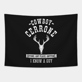 Cowboy Cerrone WHT Tapestry