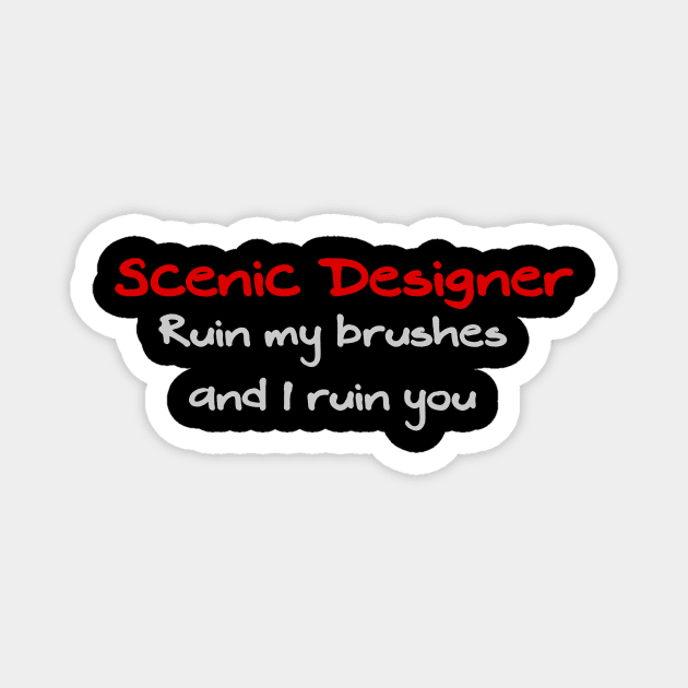 Scenic Designer Magnet by TheatreThoughts