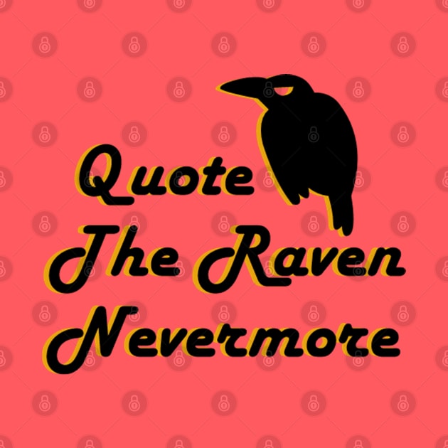 Quote The Raven by Thy Name Is Lexi