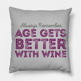 Age Better With Wine Pillow