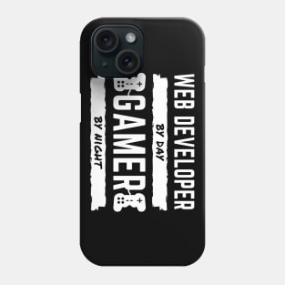 Web Developer By Day - Gamer By Night Phone Case