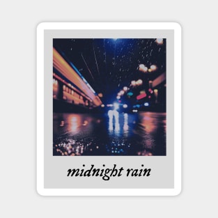 midnight rain aesthetic Magnet