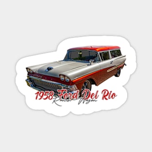 1958 Ford Del Rio Ranch Wagon Magnet