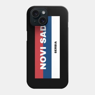 Novi Sad City in Serbian Flag Colors Phone Case