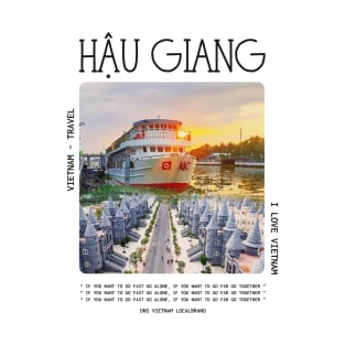 Hau Giang Tour VietNam Travel T-Shirt