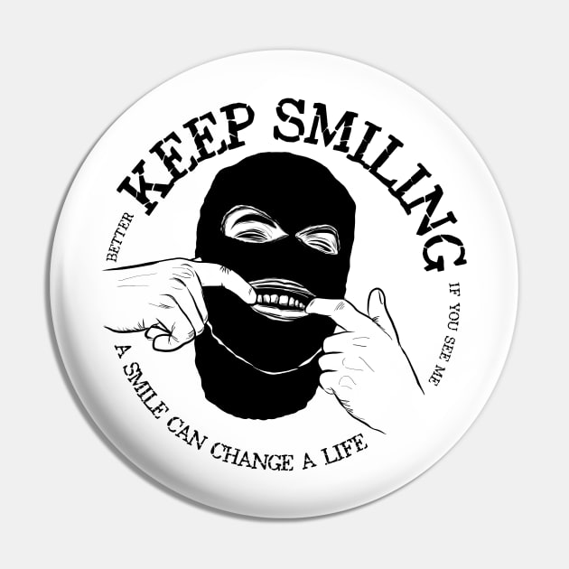 Keep Smiling Pin by Kelimok