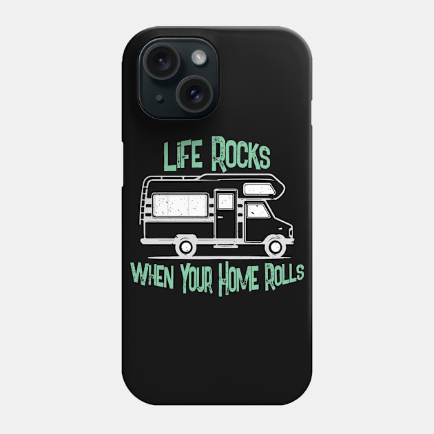 Motorhome Travel Sayings Phone Case by BestsellerTeeShirts