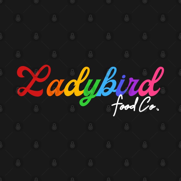 Ladybird Food Co. by Ladybird Food Co.