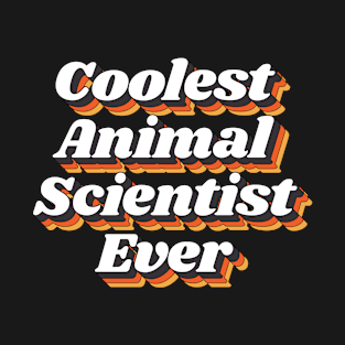 Coolest Animal Scientist Ever T-Shirt