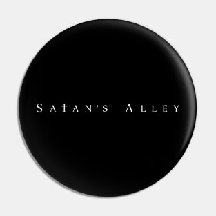 Satan's Alley Pin