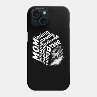 Beloved Mom - Inspiring, Strong, and Caring - Unique Art Design Phone Case