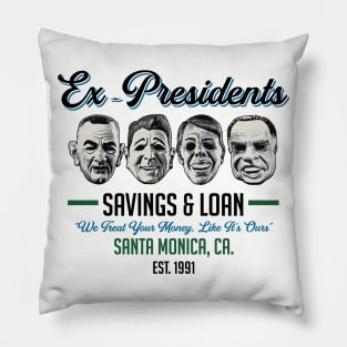 Ex Presidents Savings & Loans Lts Pillow