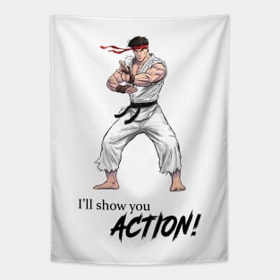 I'll Show You Action! Tapestry