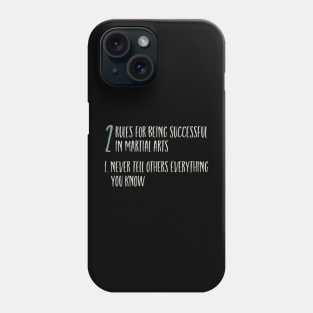 Funny Martial Arts 2 Rules for Success Phone Case