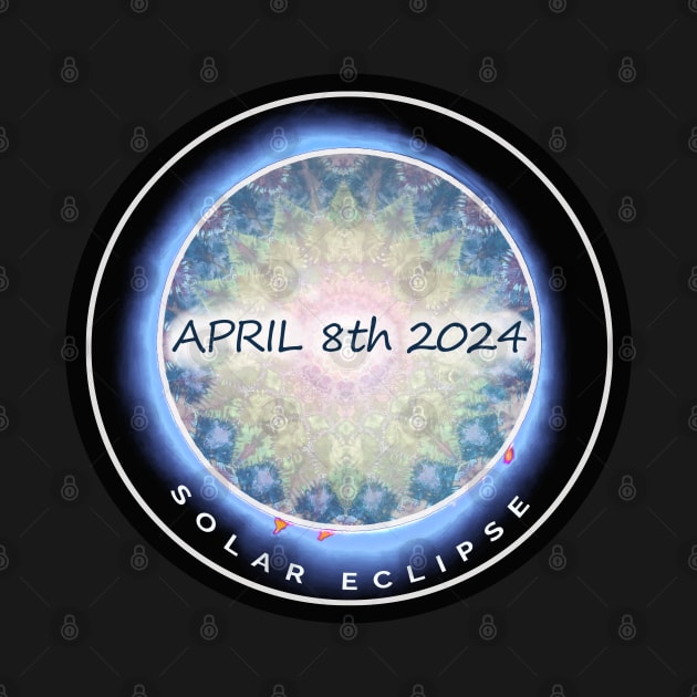 Solar Eclipse April 8th 2024 Tie Dye Moon Sun Totality Mandala Spirituality by Aurora X