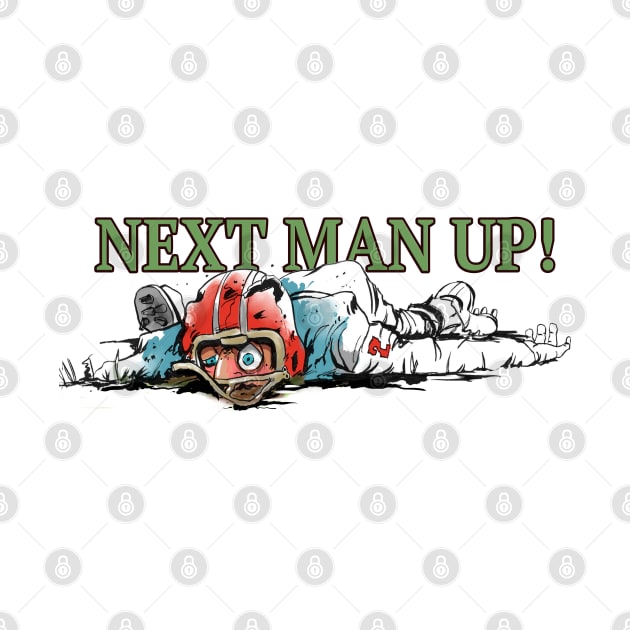 Next man up! by Tony Morgan