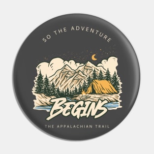 So the Adventure Begins The Appalachian Trail Pin