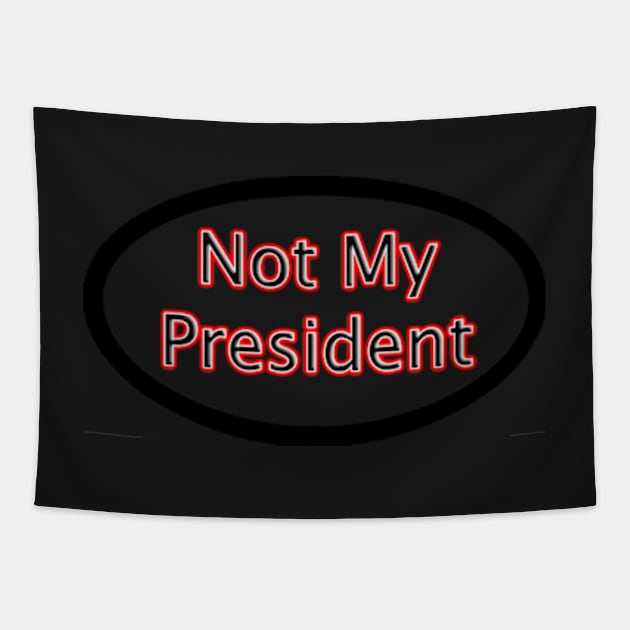 Not My President Tapestry by colormecolorado