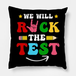 We Will Rock The Test, Funny Test Day, Testing Day, Do Your Best Pillow