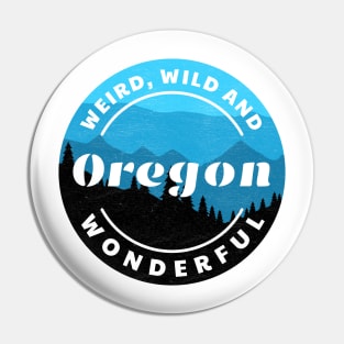 Weird, Wild, and Wonderful Pin