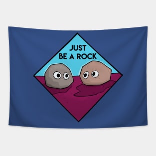 Just be a Rock Tapestry