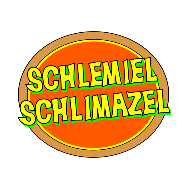 Yiddish: Schlemiel by Retro-Matic