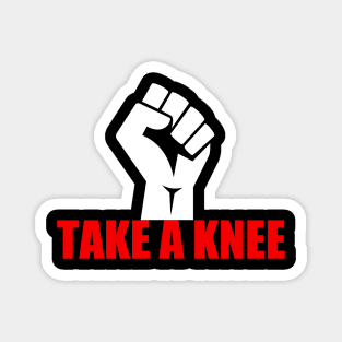 Take a Knee Magnet