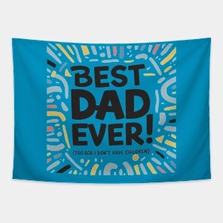 Best Dad Ever Tapestry