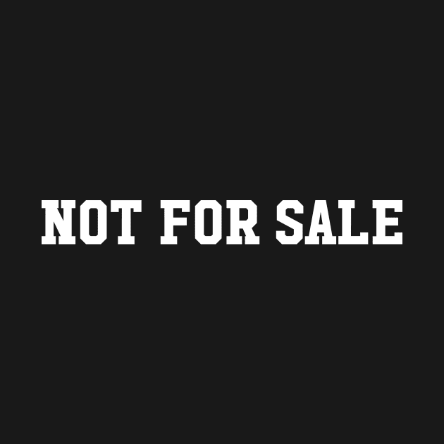 Not For Sale by newledesigns