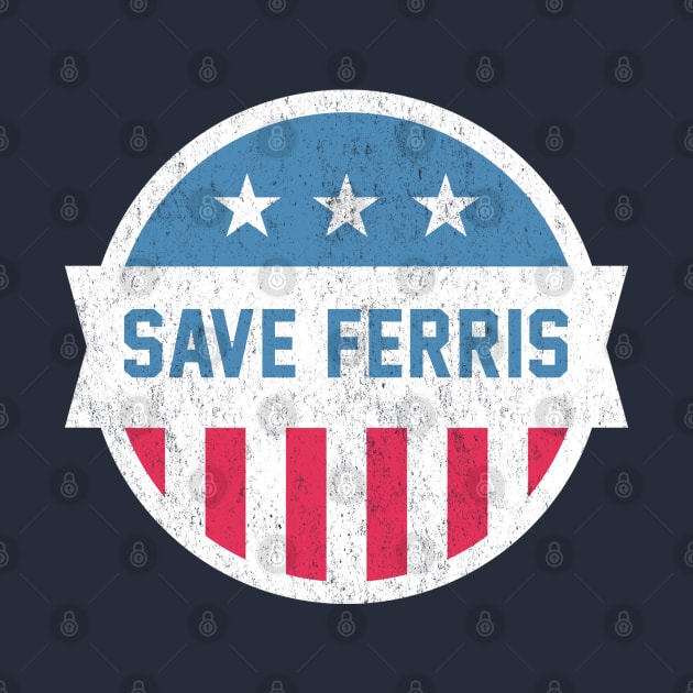 Save Ferris vintage design by BodinStreet