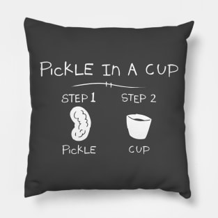 Pickle In A Cup Pillow