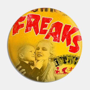 Freaks, freaks, freaks... Pin