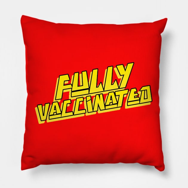 Fully vaccinated funky design retro vintage Pillow by Kataclysma