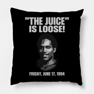 The Juice Is Loose Shirt OJ Simpson Pillow