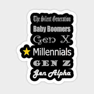 The Millennial Tshirt Magnet