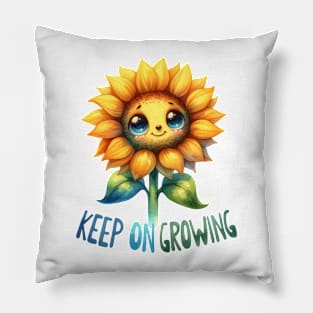 Keep On Growing Pillow