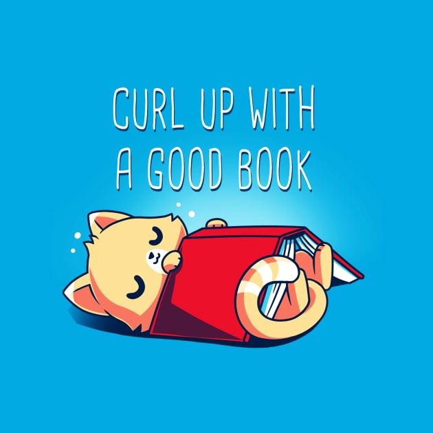 Curl Up With A Good Book! Cute Funny Cat Kitten Reading Book Lover Artwork by LazyMice