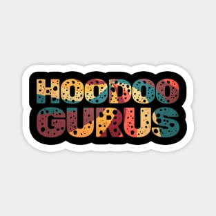 Hoodoo Gurus Magnet