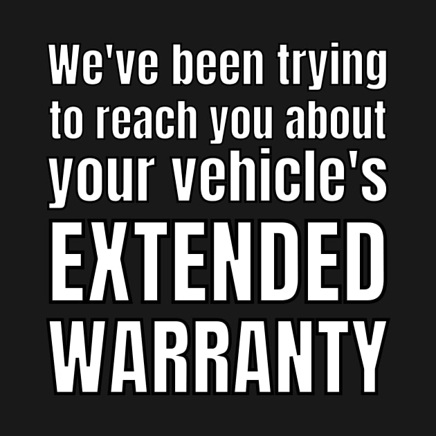 We've been trying to reach you about your vehicle's extended warranty by Caregiverology