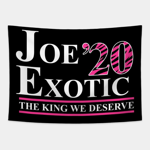 Joe Exotic for President Tapestry by WMKDesign