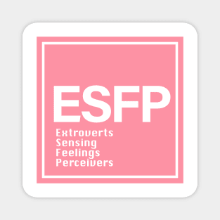 MBTI ESFP Magnet