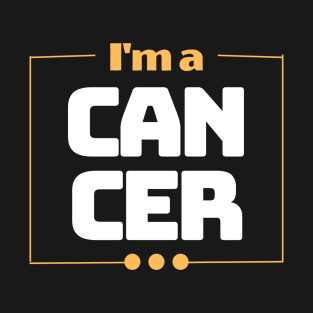 I'm a Cancer T-Shirt