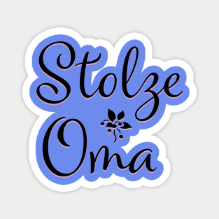 Stolze Oma - Pround grandma in German Magnet