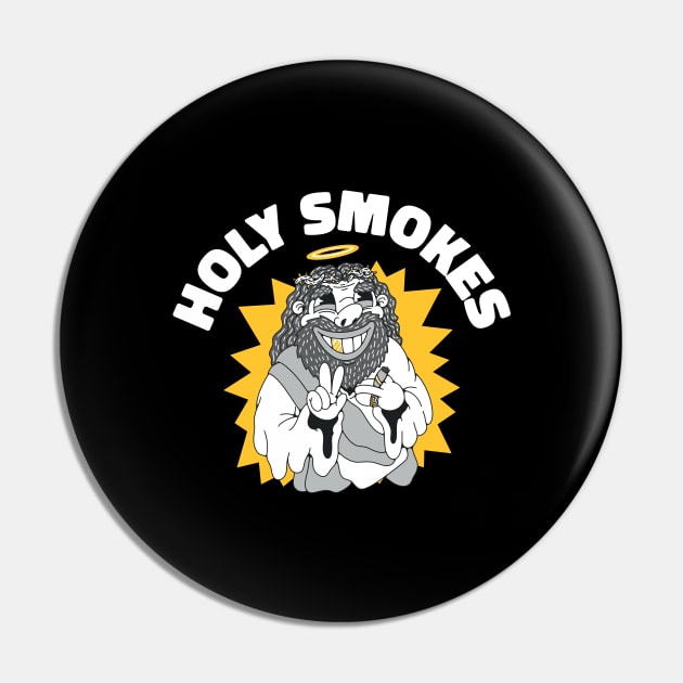 Holy Smokes Funny Jesus Gift Pin by CatRobot