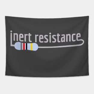 Inert Resistance Tapestry