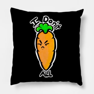 I Don’t Carrot All Pillow