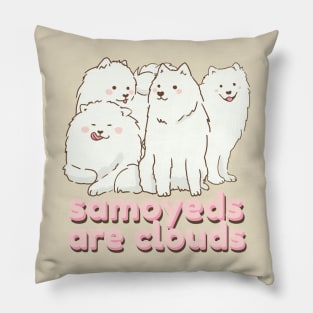 samoyeds are clouds Pillow