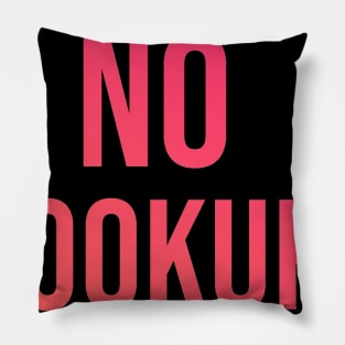 No Hookups Pillow