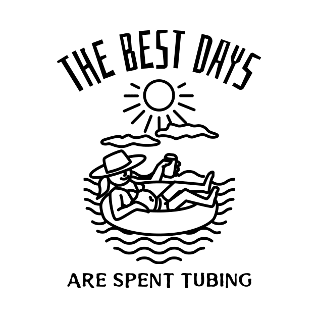 The Best Days Are Spent Tubing by Mountain Morning Graphics